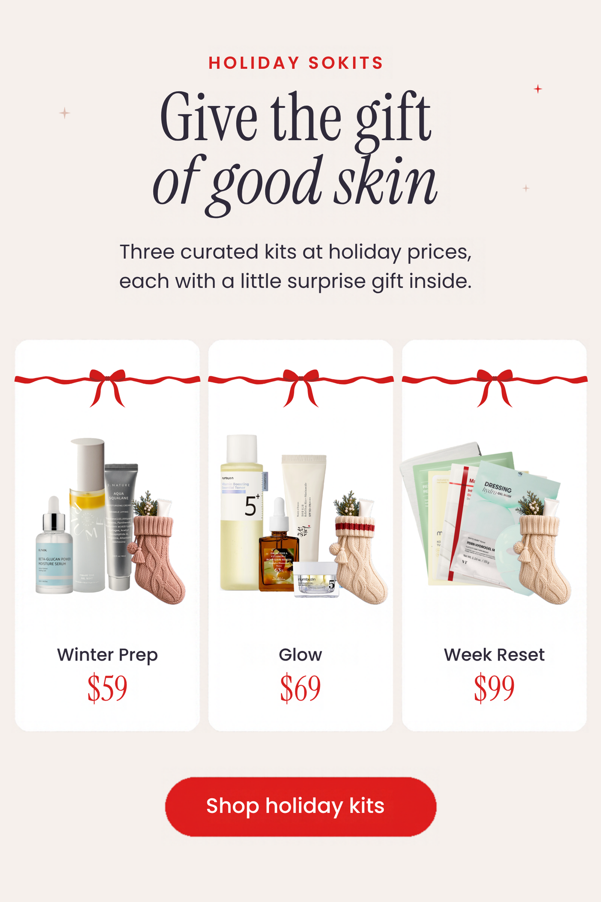 Sokit holiday kits: The Winter Prep SoKIT $59, The Glow SoKIT $69, The Reset Pack $99, each with a little surprise gift inside.